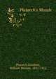 Plutarch`s Morals. v. 4, Plutarch,Goodwin, William Watson, 1831-1912 