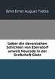 Ueber die devonischen Schichten von Ebersdorf unweit Neurode in der Grafschaft Glatz, Emil Ernst August Tietze 