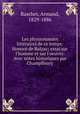 Les physionomies litteraires de ce temps: Honore de Balzac; essai sur l