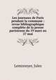 Les journaux de Paris pendant la commune : revue bibliographique complete de la presse parisienne du 19 mars au 27 mai, Lemonnyer, Jules 