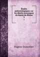 Etudes paleontologiques sur les depots jurassiques du bassin du Rhone, Eugene Dumortier 