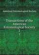 Transactions of the American Entomological Society. 2, American Entomological Society 
