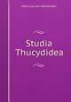 Studia Thucydidea, Henricus van Herwerden 