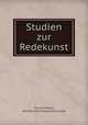 Studien zur Redekunst, Carl Schmelzer, Karl Heinrich Theodor Schmelzer 