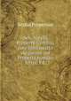 Sex. Aurelii Propertii Cynthia, cum libro quarto elegiarum qui Propertii nomine fertur. Ed ., Sextus Propertius 