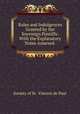 Rules and Indulgences Granted by the Sovereign Pontiffs: With the Explanatory Notes Annexed ., Society of St . Vincent de Paul 