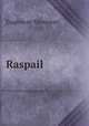Raspail, Eugene de Mirecourt 