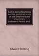 Some considerations on the political state of the intermediate countries between Persia and ., Edward Stirling 