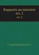 Rapports au ministre. no. 2, 