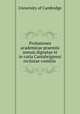 Prolusiones academicae praemiis annuis dignatae et in curia Cantabrigiensi recitatae comitiis ., University of Cambridge 