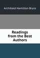 Readings from the Best Authors, Archibald Hamilton Bryce 