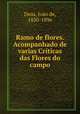 Ramo de flores. Acompanhado de varias Criticas das Flores do campo, Joao de Deus 