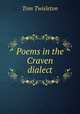 Poems in the Craven dialect, Tom Twisleton 