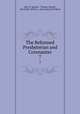 The Reformed Presbyterian and Covenanter. 7, John W. Sproull , Thomas Sproull , David Burt Willson , James McLeod Willson 