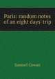 Paris: random notes of an eight days