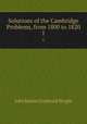 Solutions of the Cambridge Problems, from 1800 to 1820. 1, John Martin Frederick Wright 