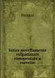 Satire novellamente volgarizzate commentate e corrette, Persius 