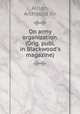 On army organization. (Orig. publ. in Blackwood