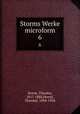 Storms Werke microform. 6, Storm, Theodor, 1817-1888,Hertel, Theodor, 1894-1924 