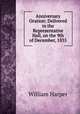 Anniversary Oration: Delivered in the Representative Hall, on the 9th of December, 1835, William Harper 