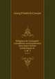 Religions de l`antiquit: considres principalement dans leurs formes symboliques et .. 2, pt. 2, Georg Friedrich Creuzer 