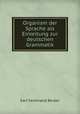 Organism der Sprache als Einleitung zur deutschen Grammatik, Karl Ferdinand Becker 