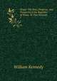Texas: The Rise, Progress, and Prospects of the Republic of Texas. In Two Volumes. 1, William Kennedy 