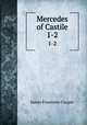 Mercedes of Castile. 1-2, James Fenimore Cooper 