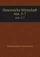 sterreichs Wirtschaft. nos. 5-7, Osterreichischer Gewerbeverein 