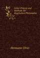 Ueber Princip und Methode der Hegelschen Philosophie, Hermann Ulrici 