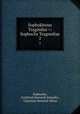 Sophokleous Tragidiai =: Sophoclis Tragoediae. 2, Sophocles, Gottfried Heinrich Schaefer , Christian Heinrich Weise 