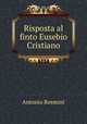 Risposta al finto Eusebio Cristiano, Antonio Rosmini-Serbati 