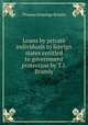 Loans by private individuals to foreign states entitled to government protection by T.J. Bramly., Thomas Jennings Bramly 