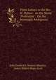 Three Letters to the Rev. W. Palmer . on the Name "Protestant": On the Seemingly Ambiguous ., John Frederick Denison Maurice, James Robert Hope-Scott 