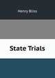 State Trials, Henry Bliss 