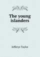 The young islanders, Jefferys Taylor 