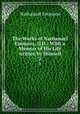 The Works of Nathanael Emmons, D.D.: With a Memoir of His Life written by Himself. 2, Nathanael Emmons 