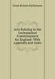 Acts Relating to the Ecclesiastical Commissioners for England: With Appendix and Index, Great Britain Parliament 