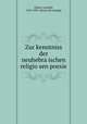 Zur kenntniss der neuhebra?ischen religio?sen poesie, Dukes, Leopold, 1810-1891. [from old catalog] 