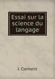 Essai sur la science du langage, J. Clement 