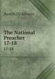 The National Preacher. 17-18, Austin Dickinson 