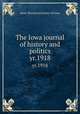The Iowa journal of history and politics. yr.1918, State Historical Society of Iowa 