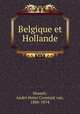 Belgique et Hollande, Andre? Henri Constant van Hasselt 