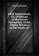 Early Impressions, Or, Evidences of the Secret Operations of the Divine Witness in the Minds of ., Jane Johnson 