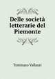 Delle societa letterarie del Piemonte, Tommaso Vallauri 