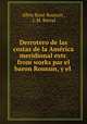 Derrotero de las costas de la America meridional extr. from works par el baron Roussin, y el ., Albin Rene Roussin 