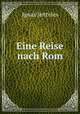 Eine Reise nach Rom, Ignaz Jeitteles 