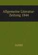 Allgemeine Literatur-Zeitung 1844, Jahre 