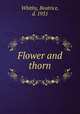 Flower and thorn, Whitby, Beatrice, d. 1931 