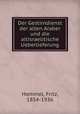 Der Gestirndienst der alten Araber und die altisraelitische Ueberlieferung, Hommel, Fritz, 1854-1936 